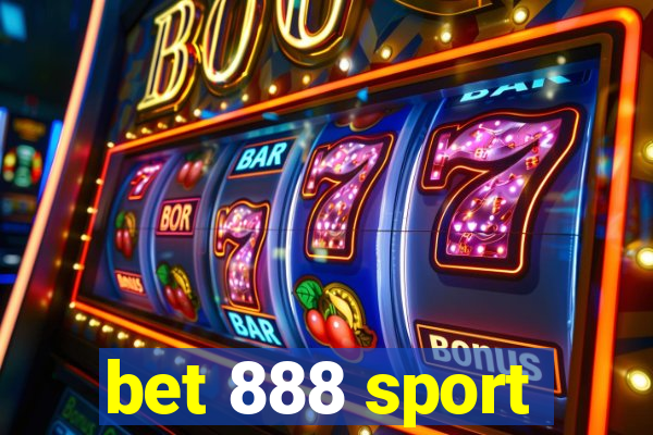 bet 888 sport