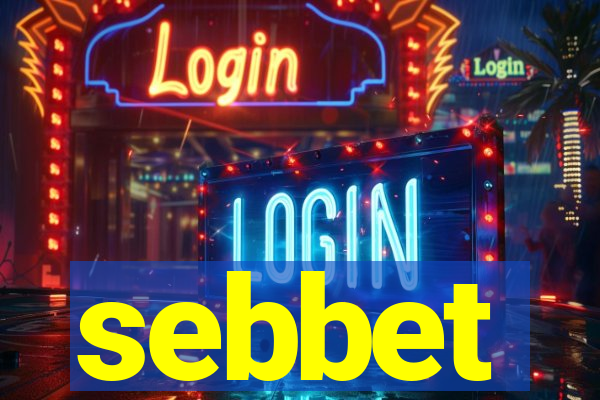 sebbet