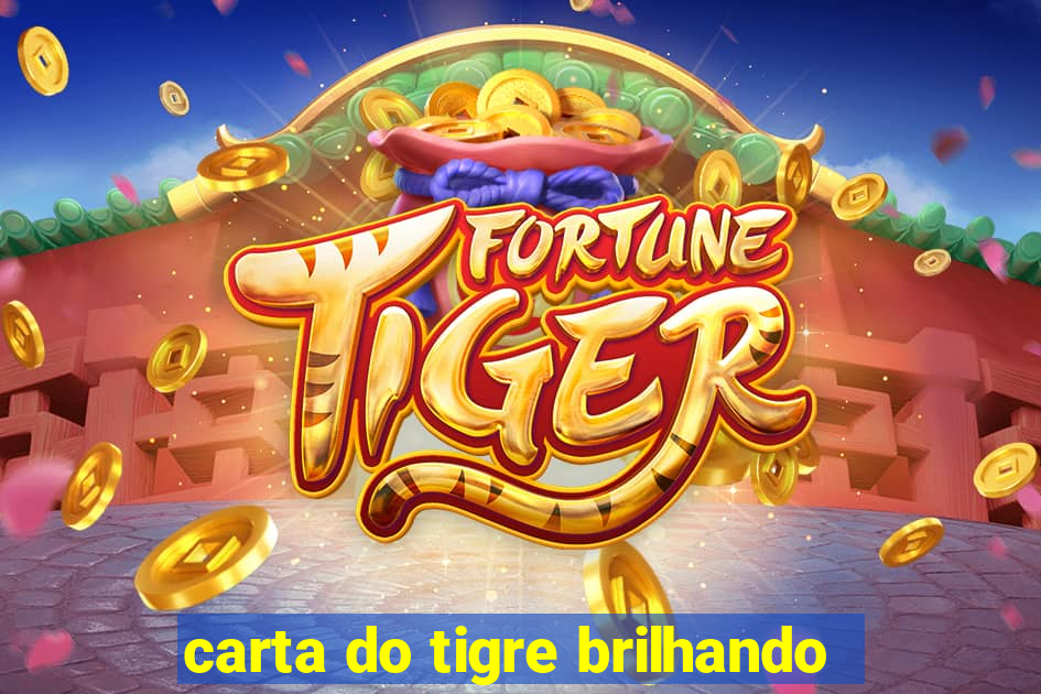 carta do tigre brilhando