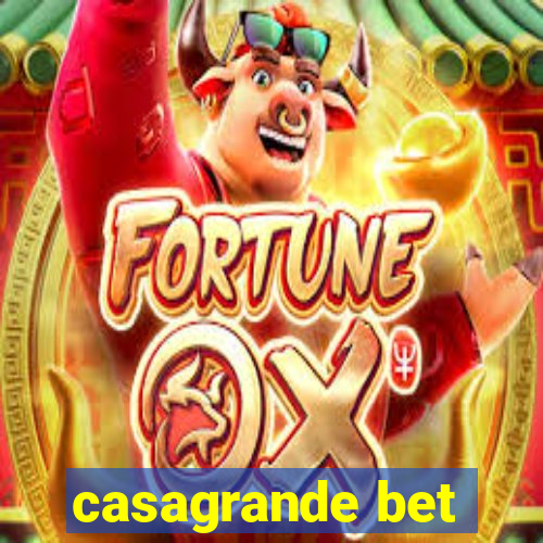 casagrande bet