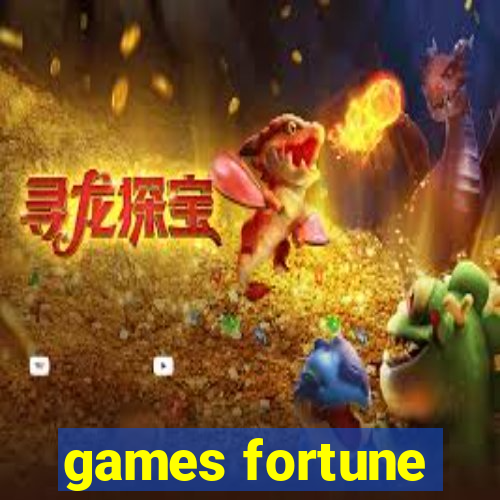 games fortune