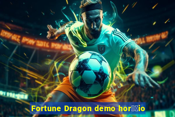 Fortune Dragon demo hor璋﹔io