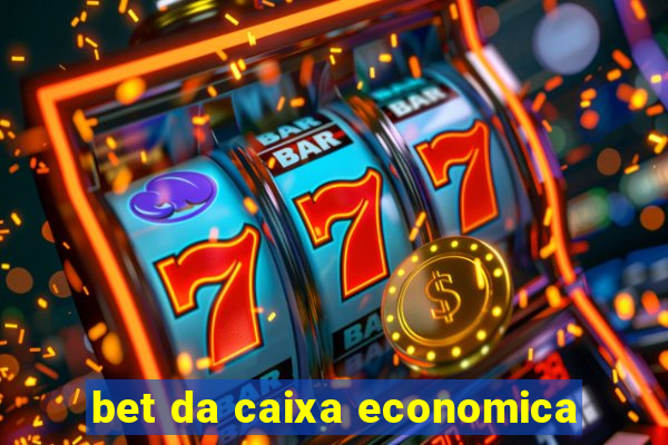 bet da caixa economica