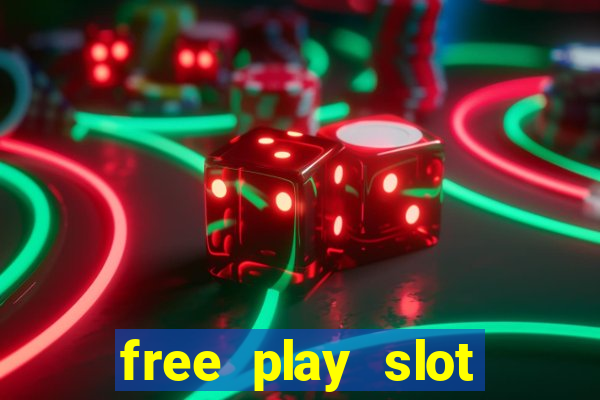 free play slot machines no downloading