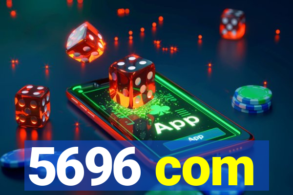 5696 com