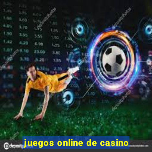 juegos online de casino