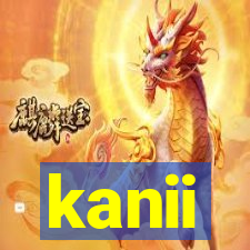 kanii