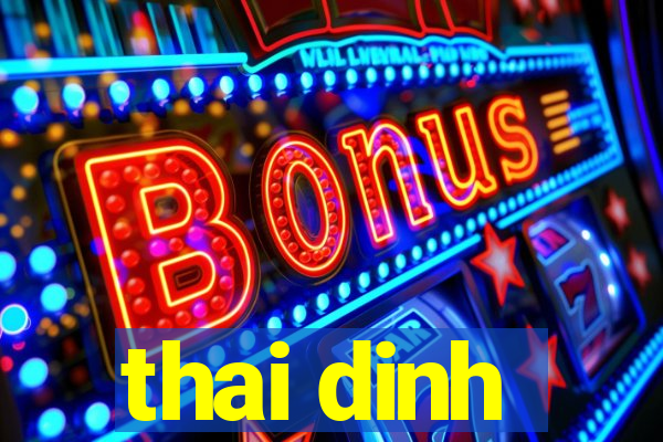 thai dinh