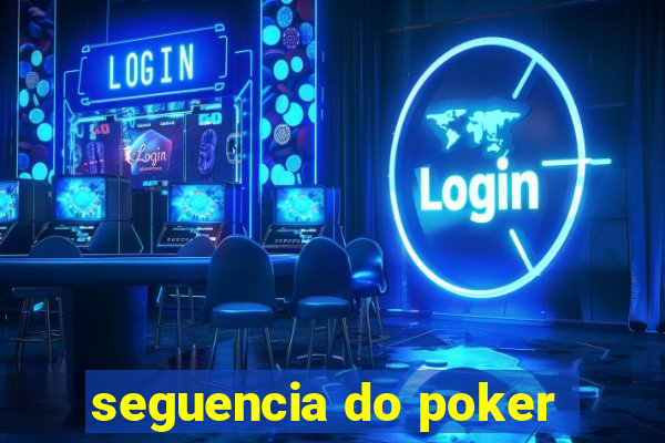 seguencia do poker