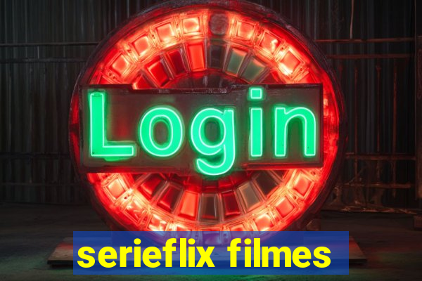 serieflix filmes