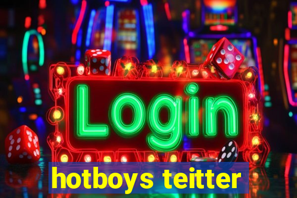 hotboys teitter