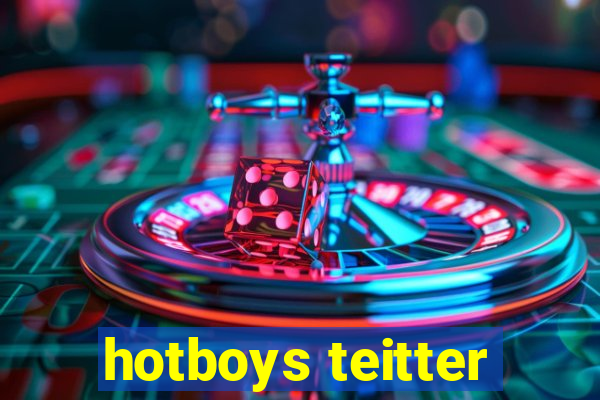 hotboys teitter