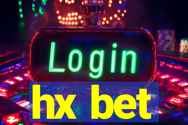 hx bet