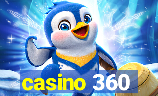 casino 360