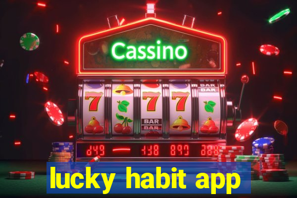 lucky habit app