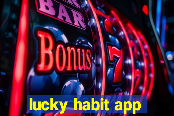 lucky habit app