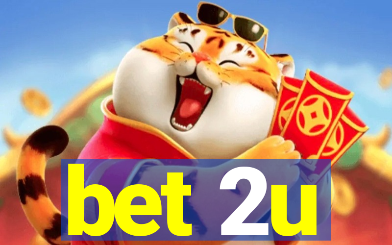 bet 2u