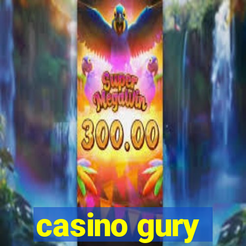 casino gury