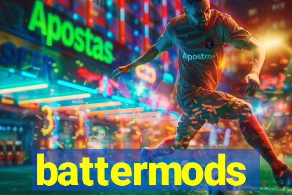 battermods