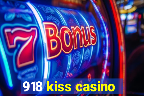 918 kiss casino