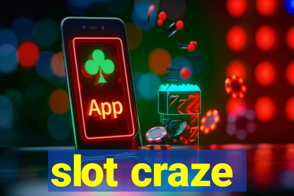 slot craze