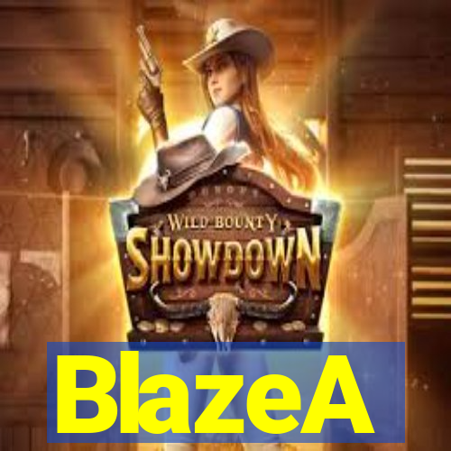 BlazeA