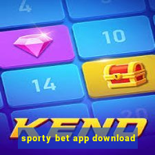 sporty bet app download