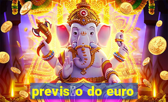 previs茫o do euro