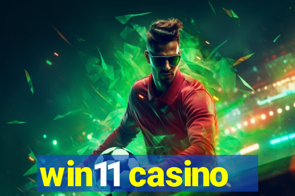 win11 casino