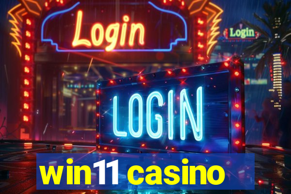 win11 casino