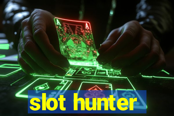 slot hunter