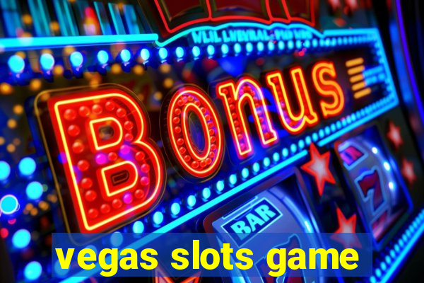 vegas slots game