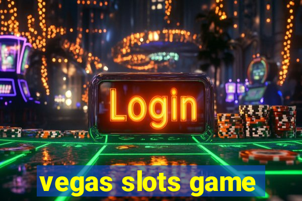 vegas slots game