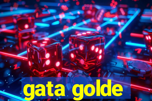 gata golde