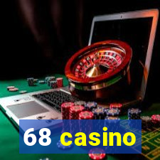 68 casino