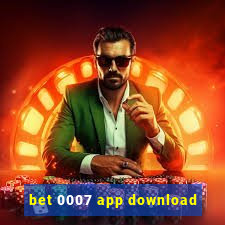 bet 0007 app download