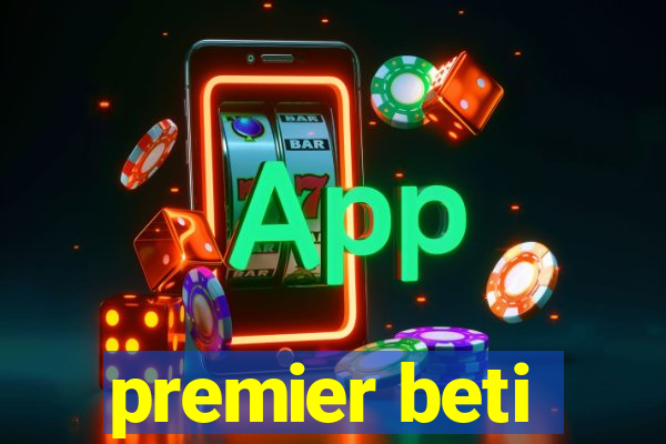 premier beti