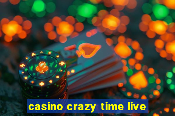 casino crazy time live