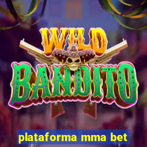 plataforma mma bet