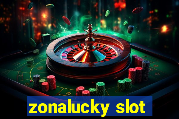 zonalucky slot