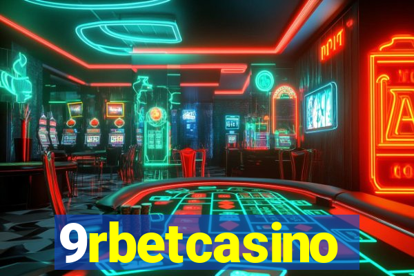 9rbetcasino