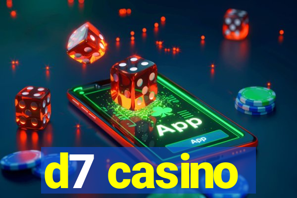 d7 casino