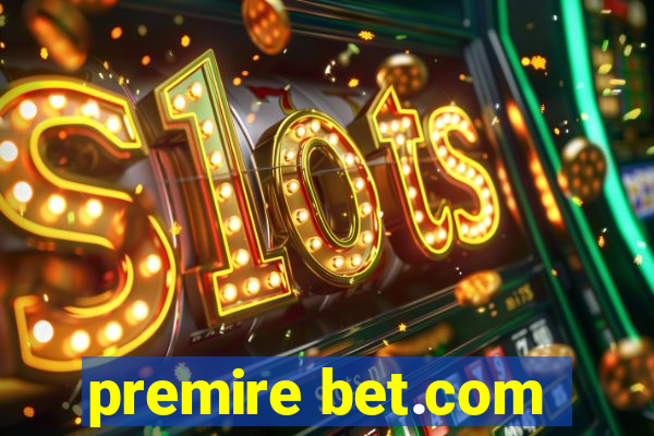 premire bet.com