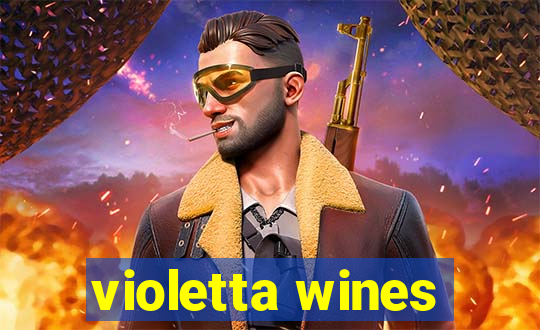 violetta wines