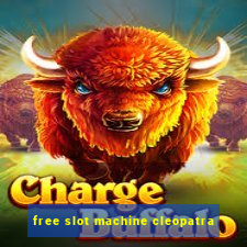 free slot machine cleopatra