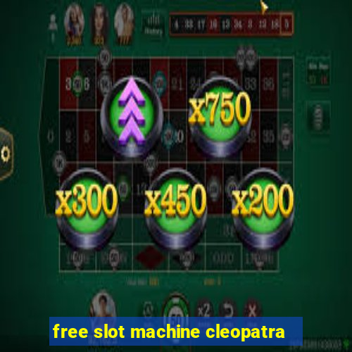 free slot machine cleopatra