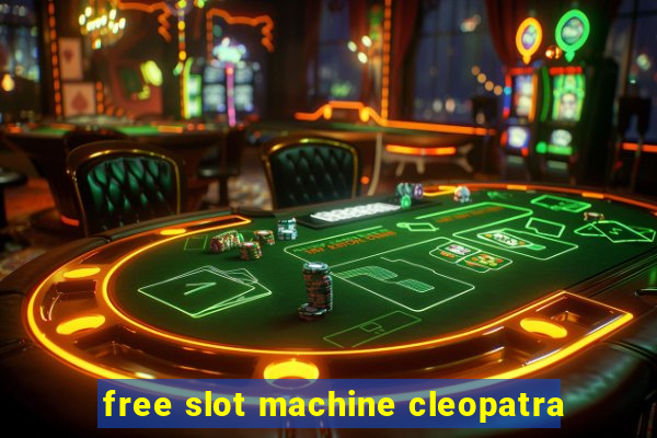 free slot machine cleopatra