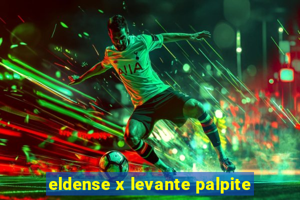 eldense x levante palpite