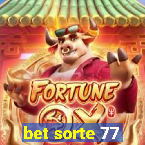 bet sorte 77