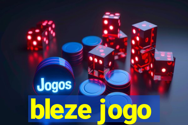 bleze jogo